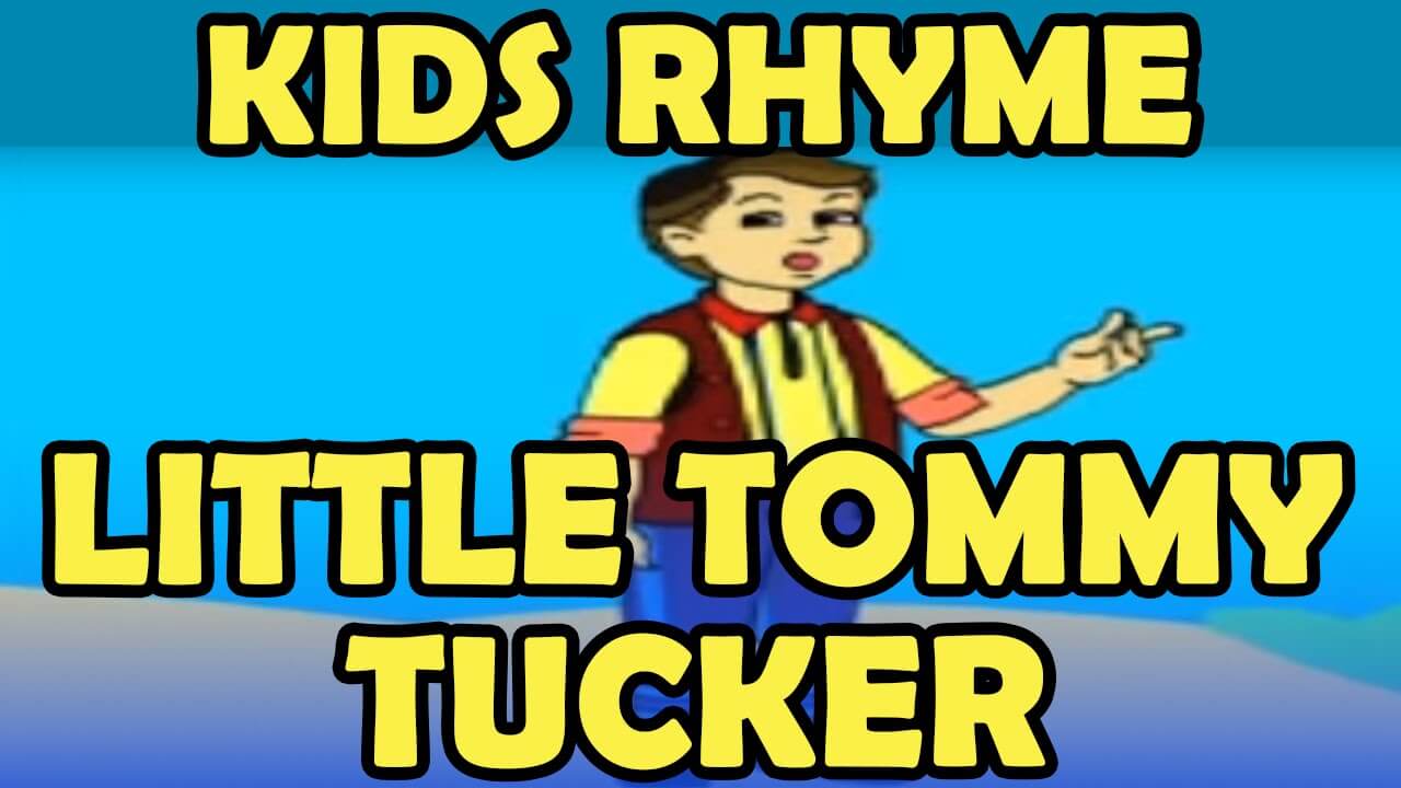 Nursery Rhyme Little Tommy Tucker Early Childhood Education Surfnetkids