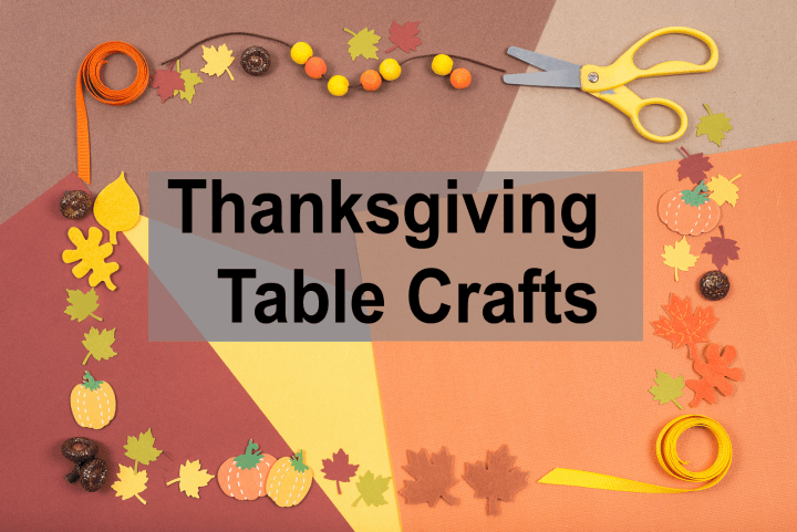 Thanksgiving Table Crafts