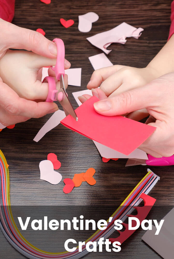 Valentine’s Day Crafts