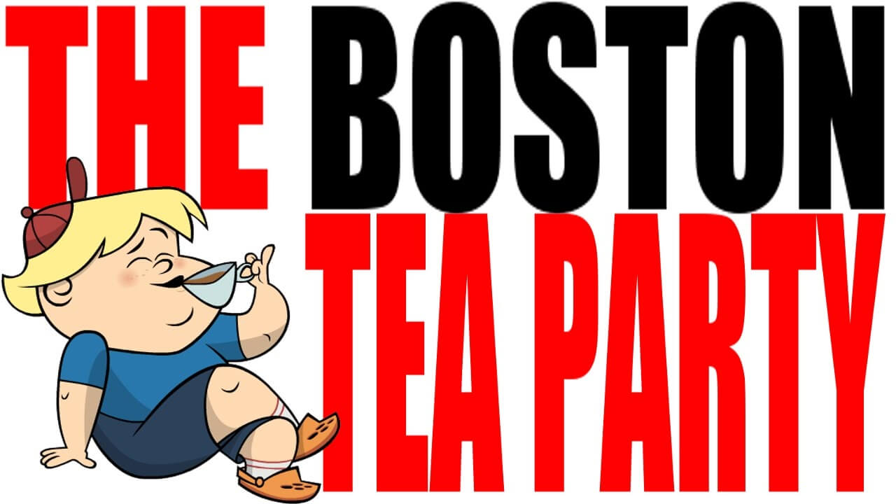 The Boston Tea Party Explained Video Surfnetkids